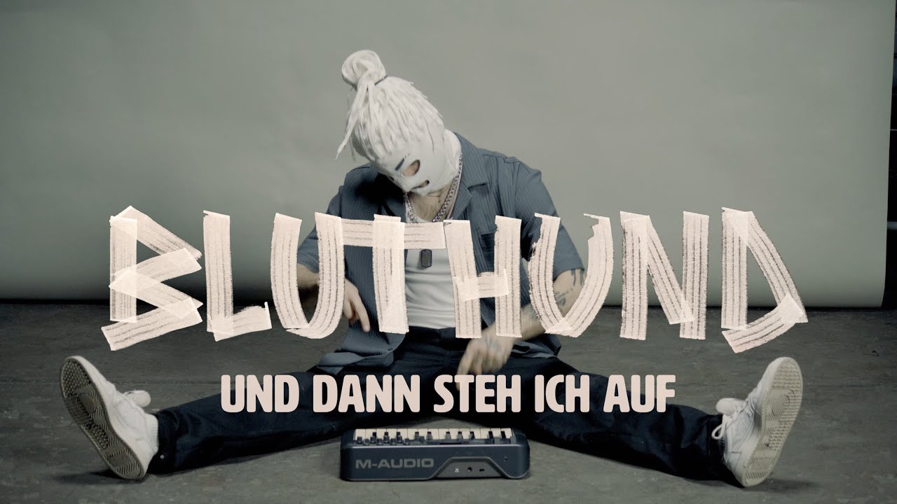 BLUTHUND -  UND DANN STEH ICH AUF ( Offizielles Video)
