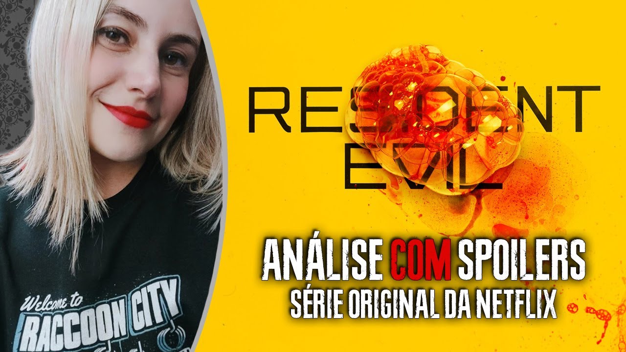 RESIDENT EVIL: A SÉRIE (Original Netflix) | Análise COM Spoilers