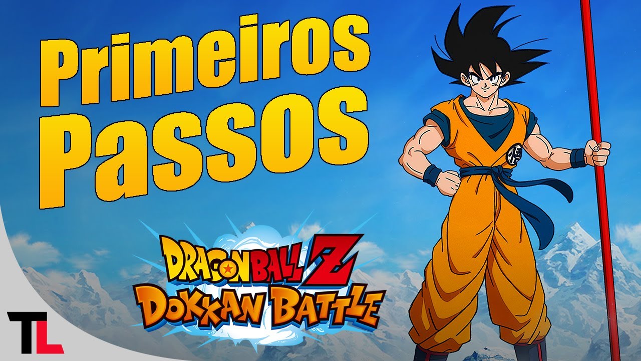 Guia Inicial! Como Começar Bem no Jogo | DBZ Dokkan Battle