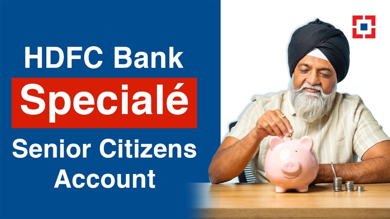 HDFC Bank Special&eacute; Senior Citizens Account