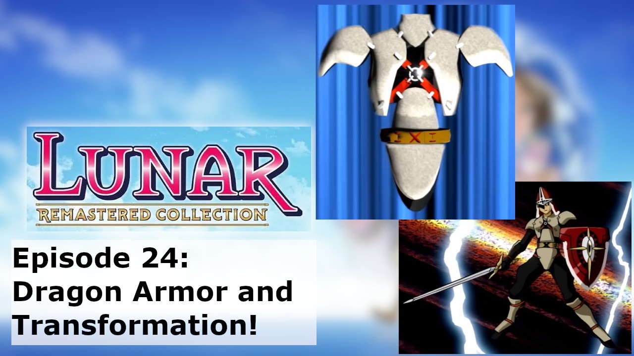 Episode 24: Dragon Armor and Transformation!