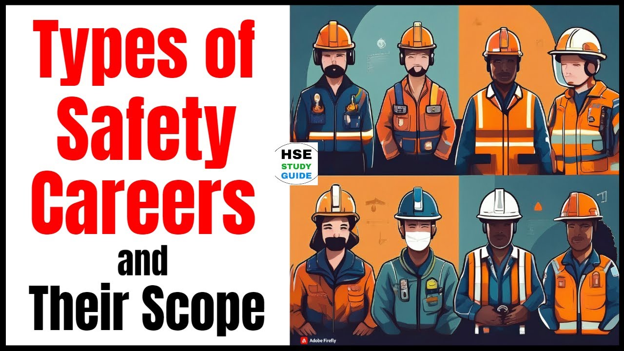 Types of Safety Career and Its Scope @HSE STUDY GUIDE