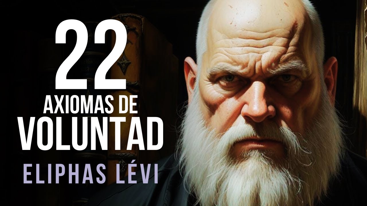 Eliphas L&eacute;vi: Claves de PODER Personal y VOLUNTAD