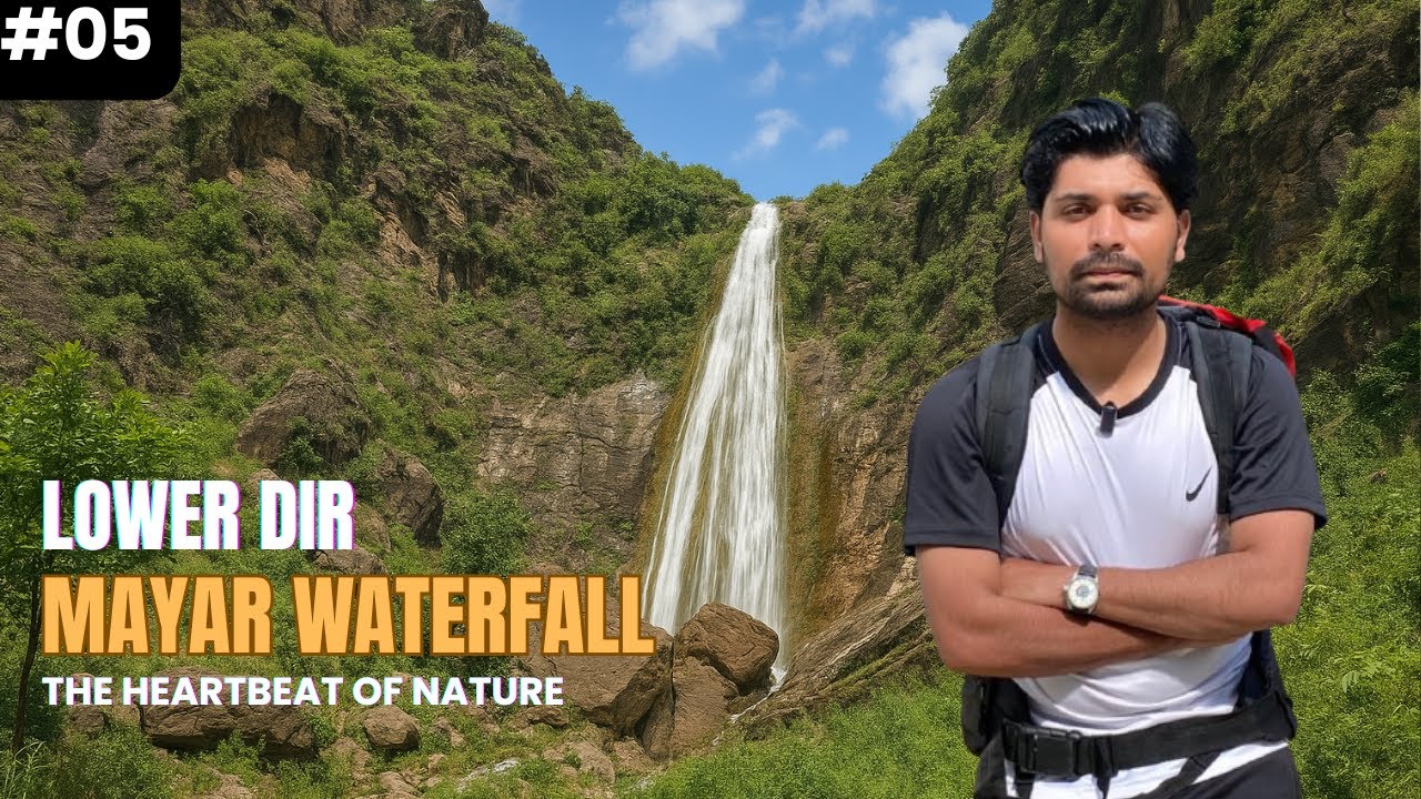 Unseen Beauty of Mayar Waterfall | Lower Dir Khadakzai Travel Vlog| Muhammad Essa 