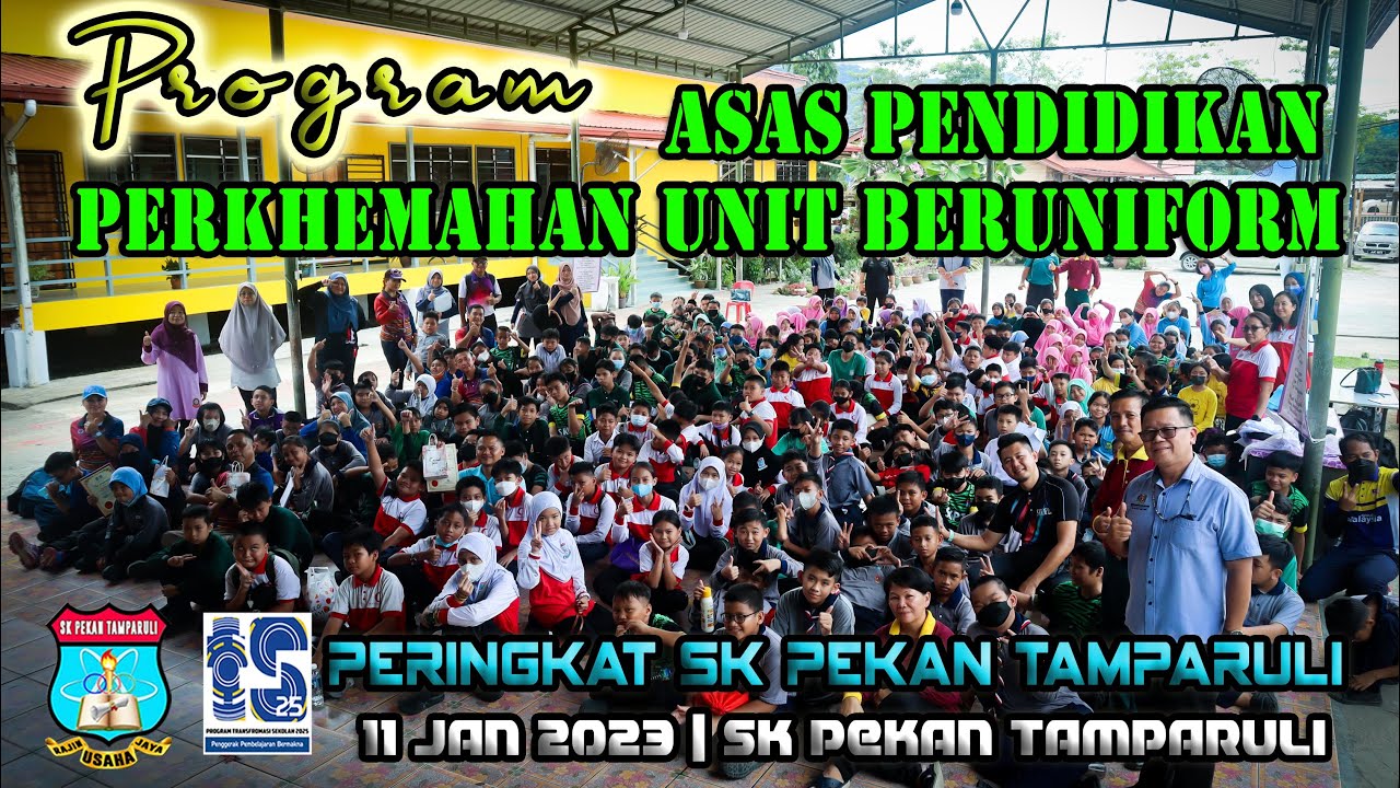 PROGRAM ASAS PENDIDIKAN PERKHEMAHAN UNIT BERUNIFORM SK PEKAN TAMPARULI  2023