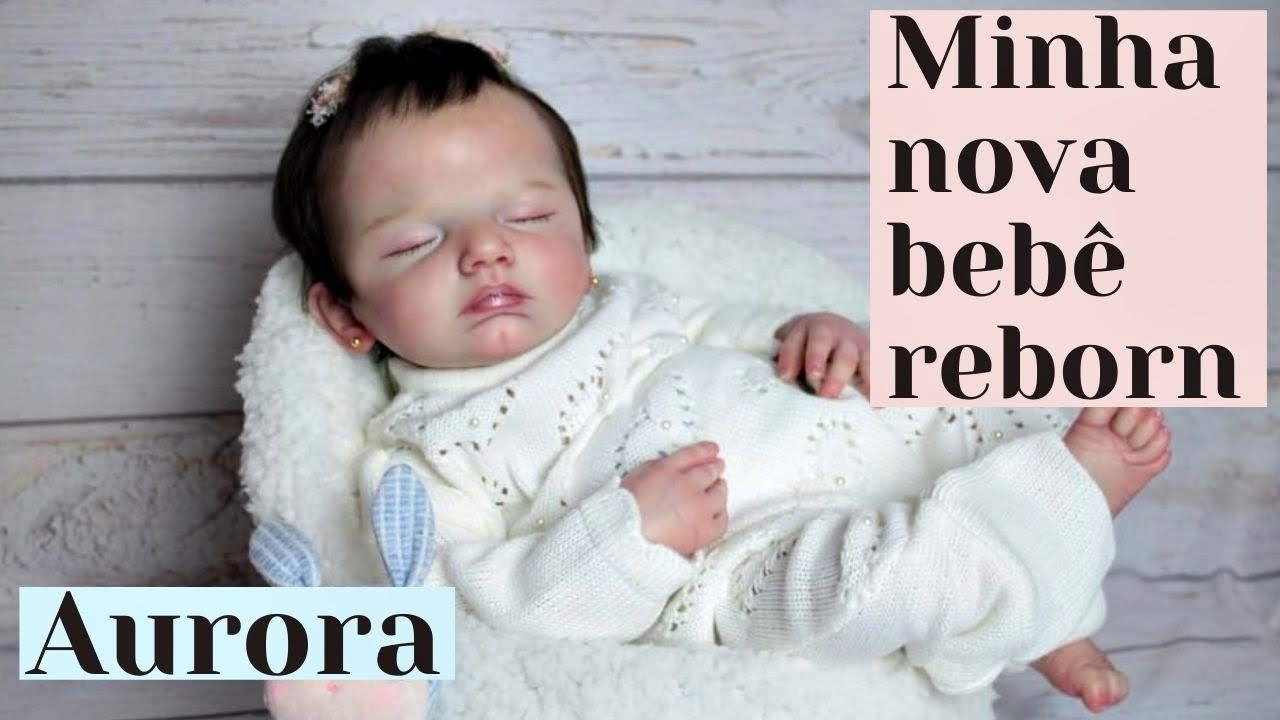 A AURORA CHEGOU! ❤ MINHA NOVA BEBÊ REBORN KIT SARA BY EBTEHAL ABUL