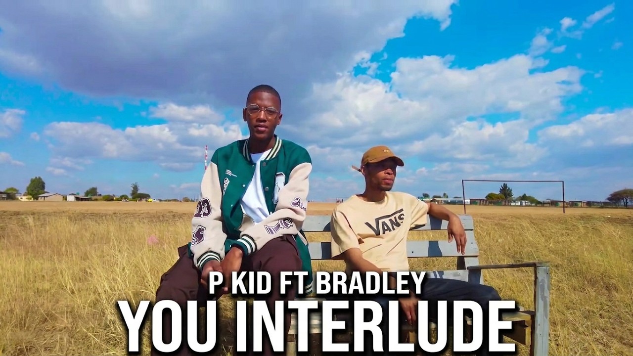 P Kid ft Bradley  -You Interlude (OfficialCalculation)