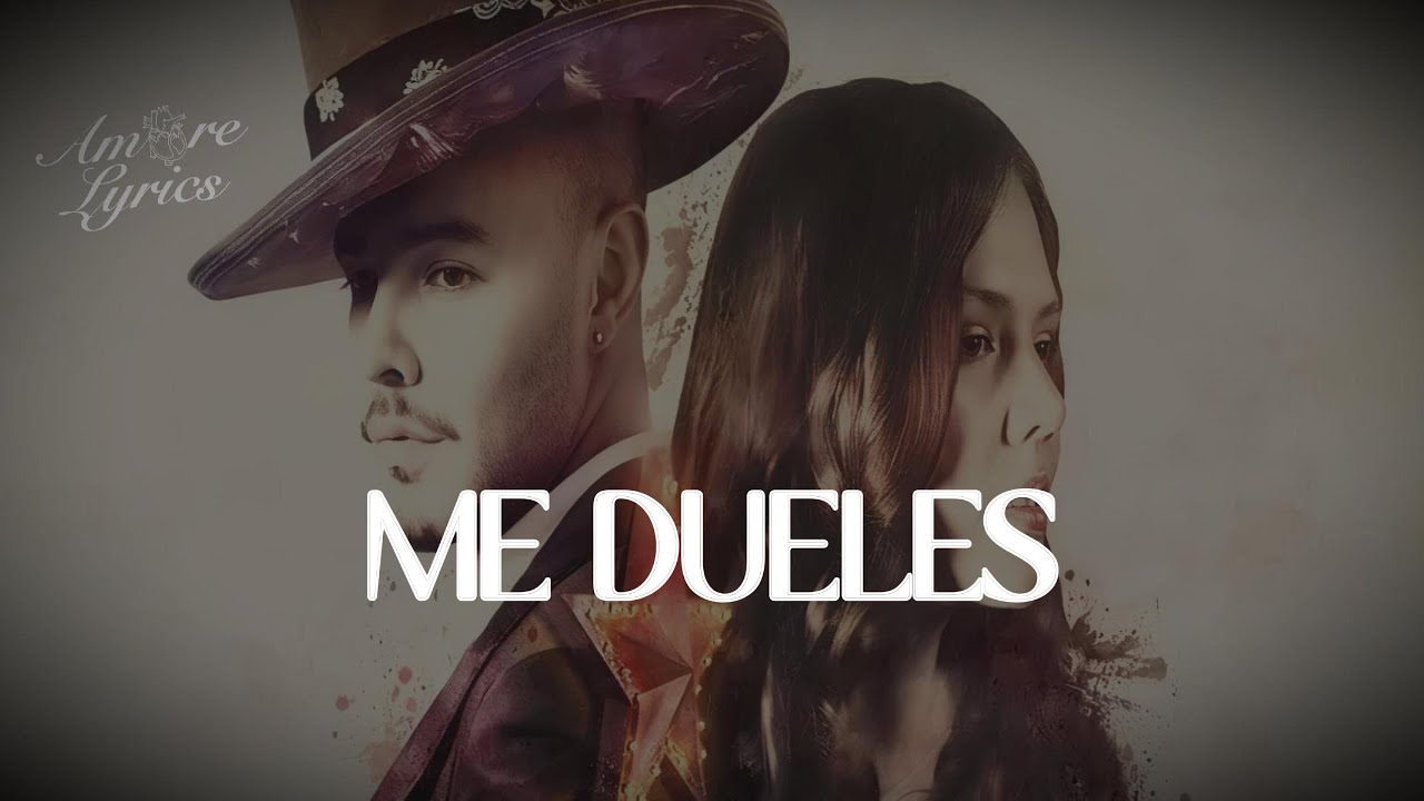 JESSE & JOY - DUELES (LETRA)