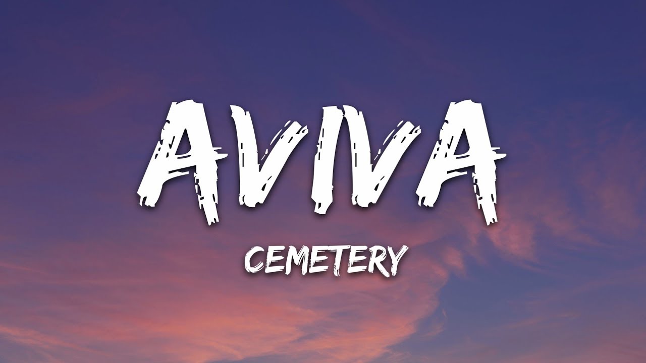 AViVA - CEMETERY (Lyrics)