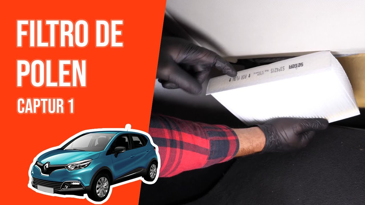 Cómo cambiar el filtro de polen / habitáculo Captur 1 👃