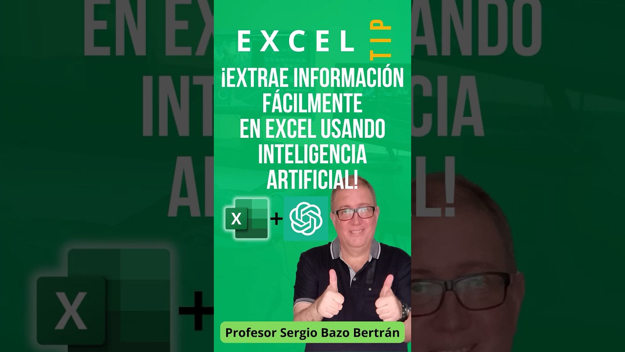 👉 EXTRAE INFORMACI&Oacute;N AUTOM&Aacute;TICAMENTE en Excel usando INTELIGENCIA ARTIFICIAL