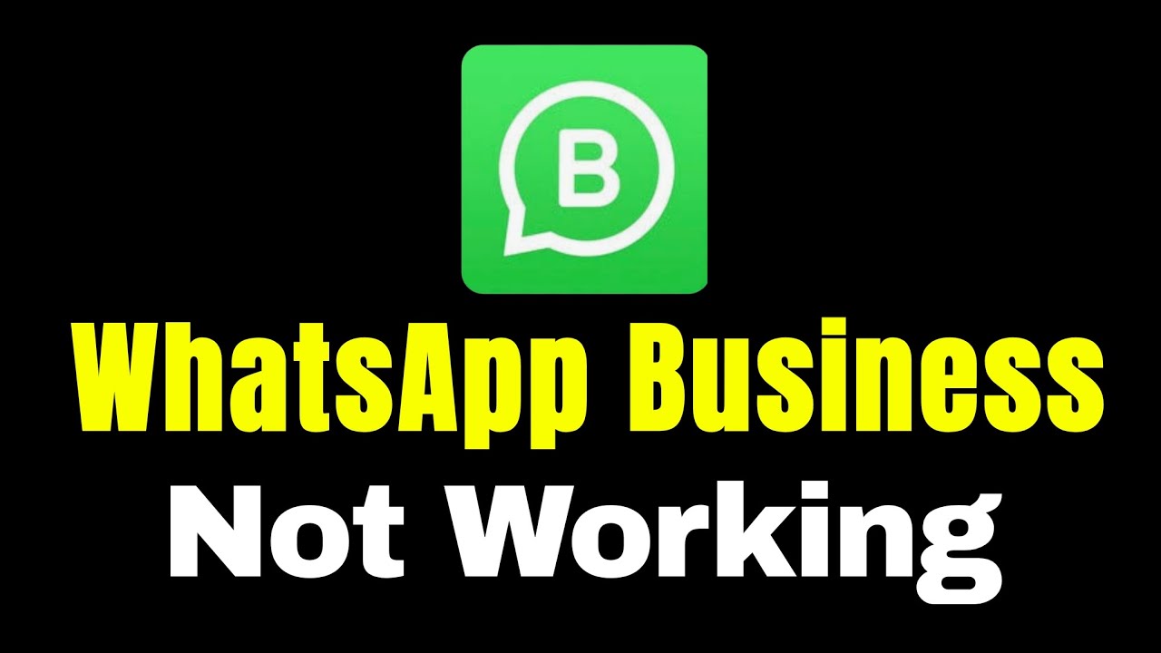 Fix WhatsApp Business App Not Working Problem Solved | How To WA Business App Not Opening Problem
