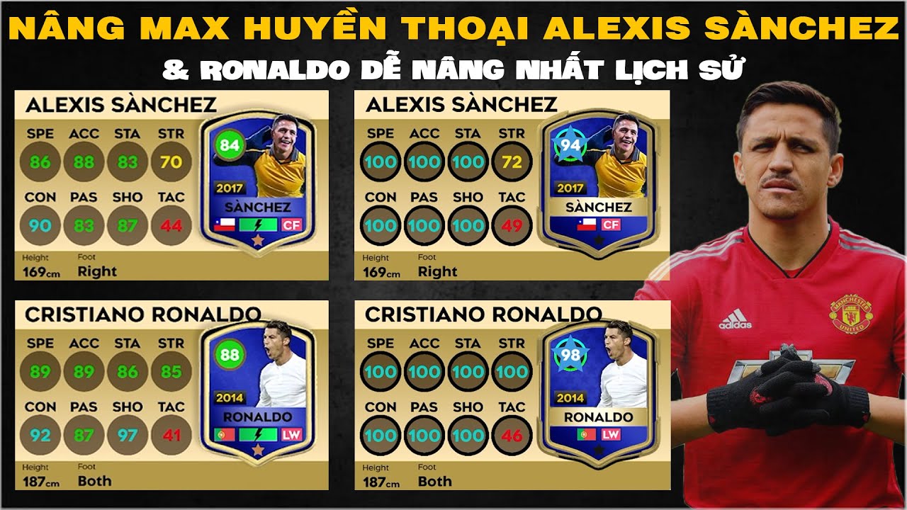 DLS 25 | Nâng max huyền thoại Alexis Sanchez & Siêu phẩm dễ nâng nhất Ronaldo 88