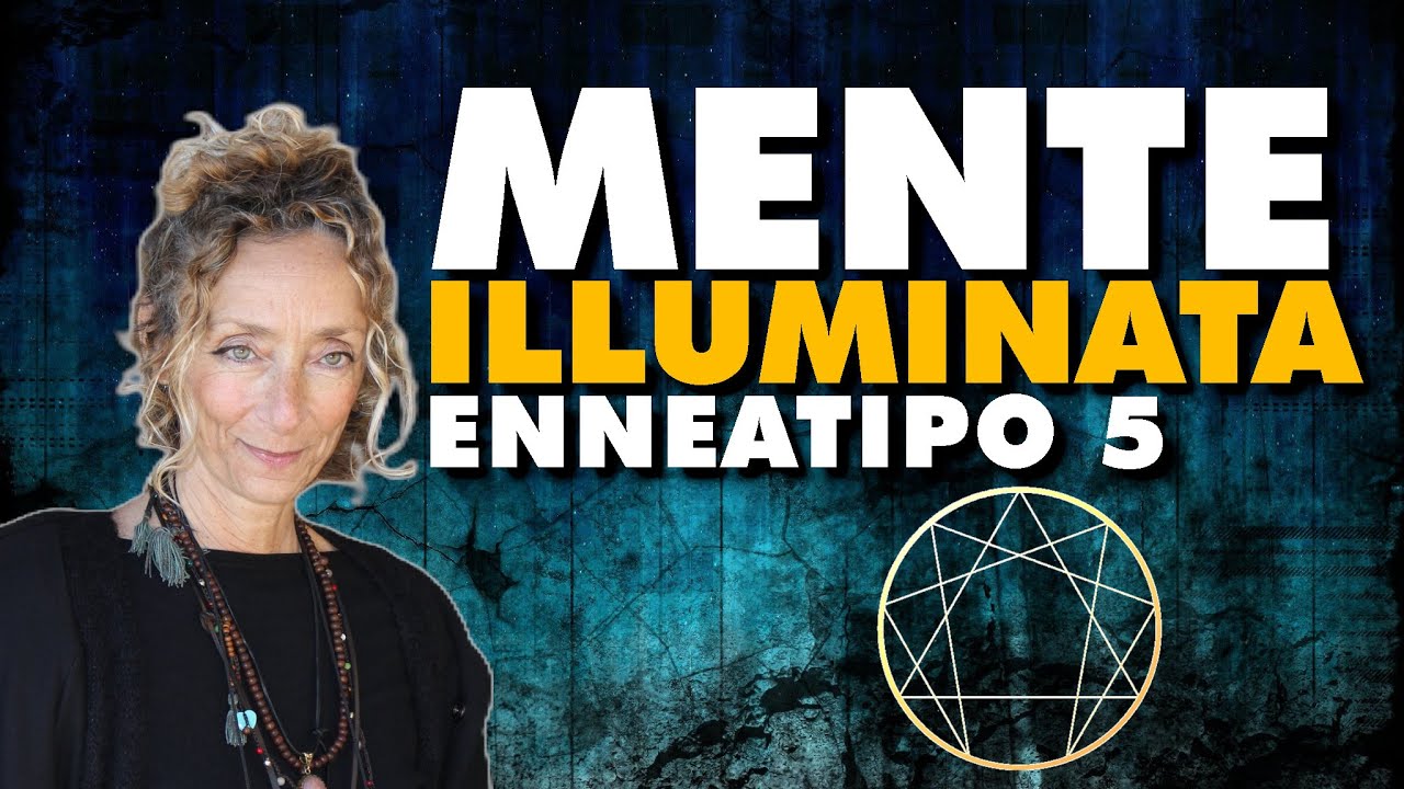 #10 💥 Luce nella Mente: Il Viaggio dell’Enneatipo 5