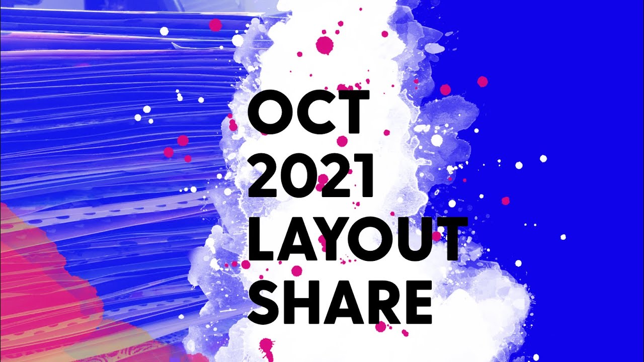 Layout Share: October 2021