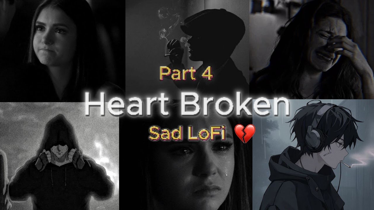 NON STOP HEART BROKEN 💔 Sad Lofi | Cry, Chill & Overthink