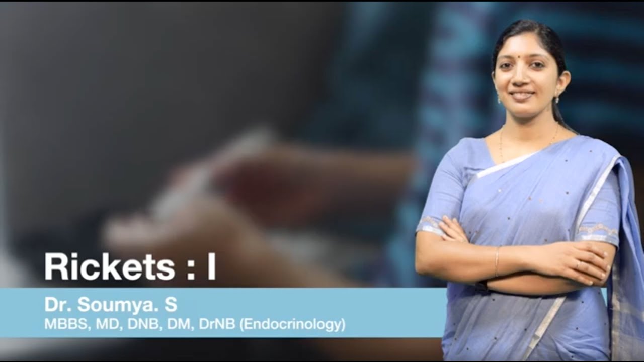 Paediatric Endocrinology | Rickets | Dr Soumya