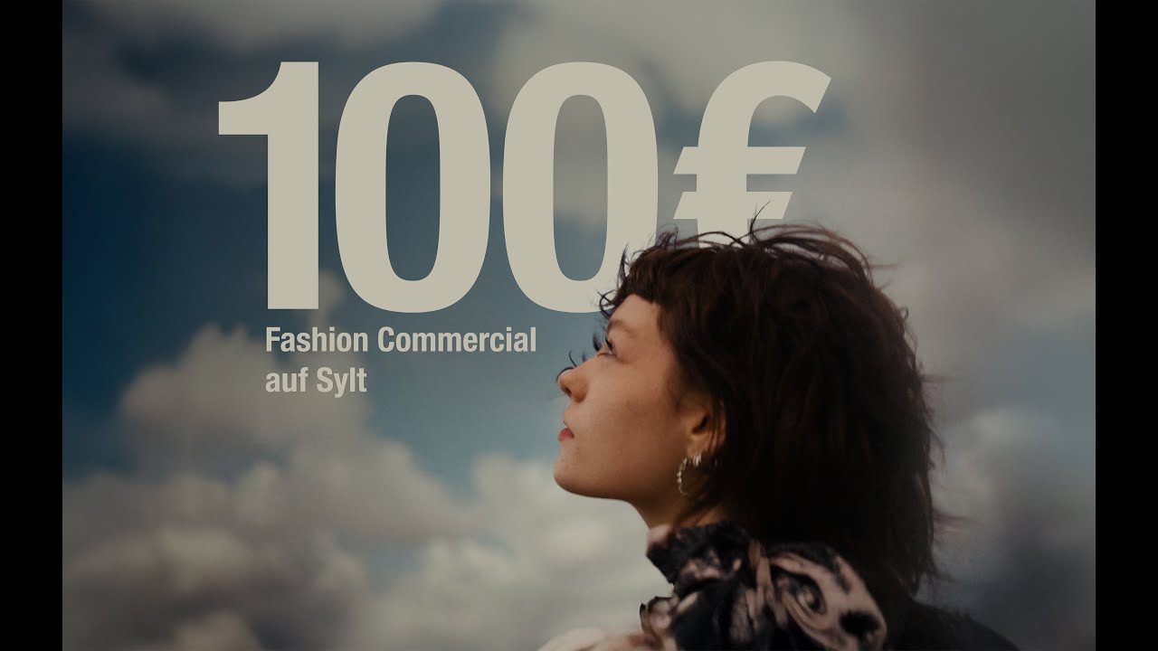Fashion Commercial auf Sylt für 100 €?! So haben wir’s gemacht.