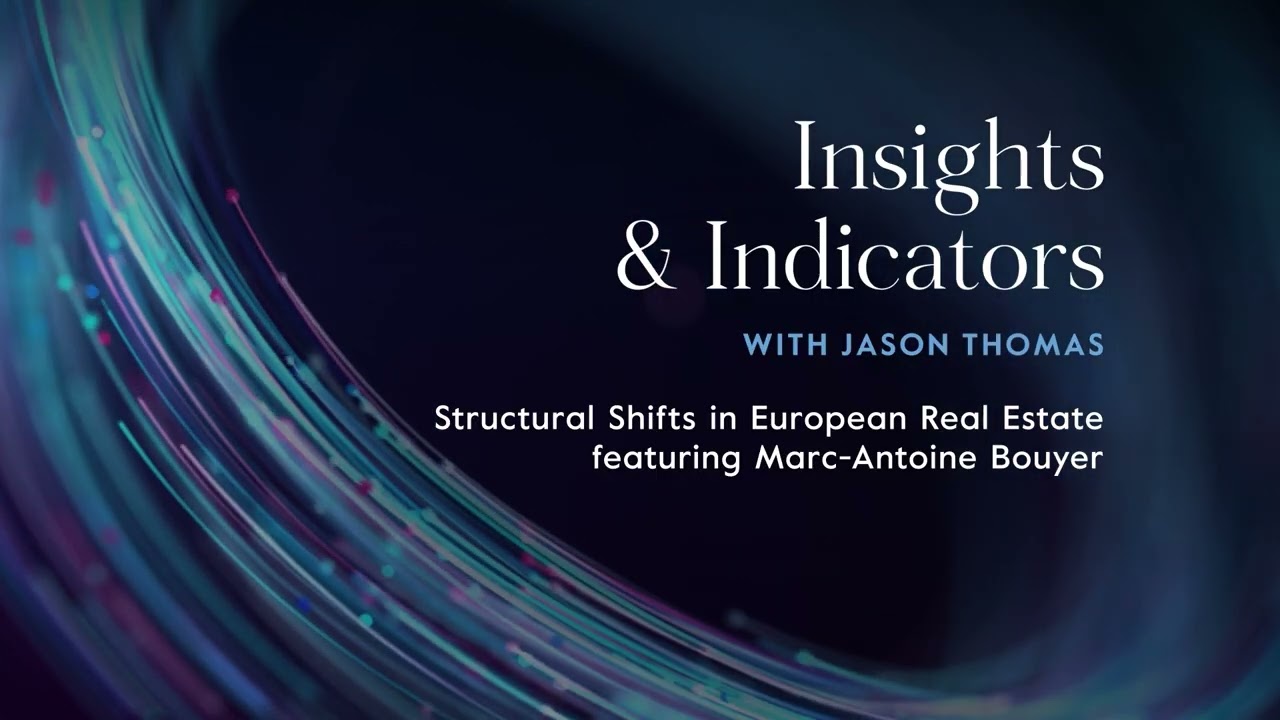 Structural Shifts in European Real Estate, featuring Marc-Antoine Bouyer