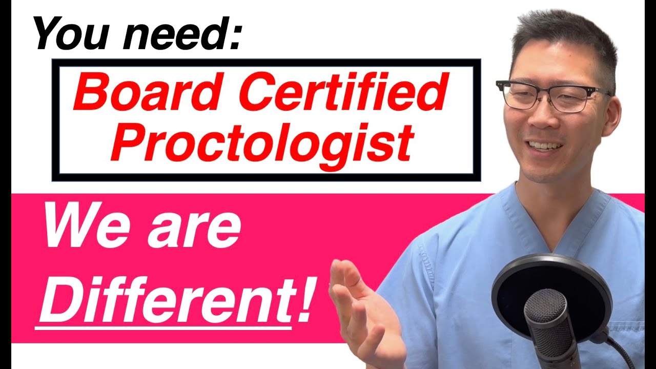 What is a Proctologist / Colorectal Surgeon? A specialist makes all the difference!