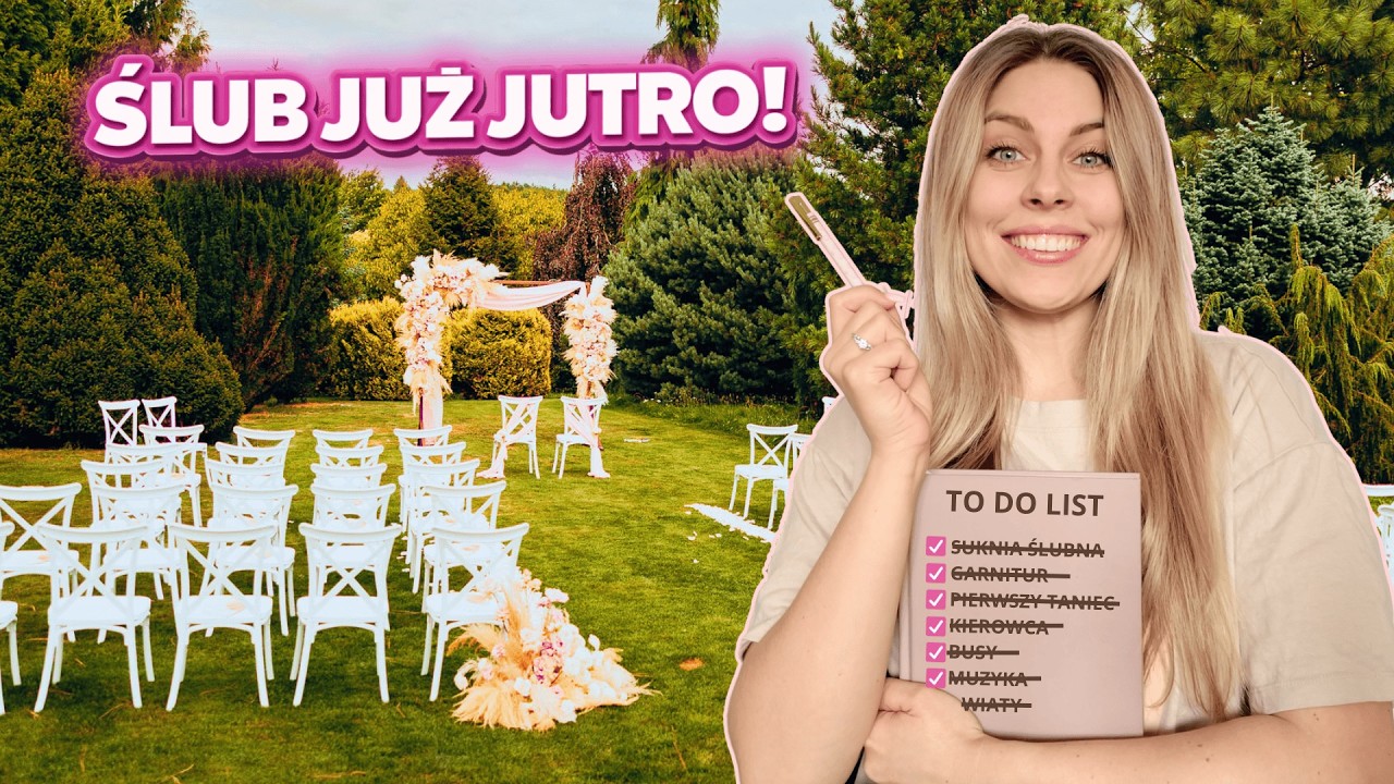 OSTATNI DZIEŃ PRZED ŚLUBEM 💍 | Przygotowania do ślubu w plenerze 👰🏼‍♀️🤵🏼‍♂️| VLOG