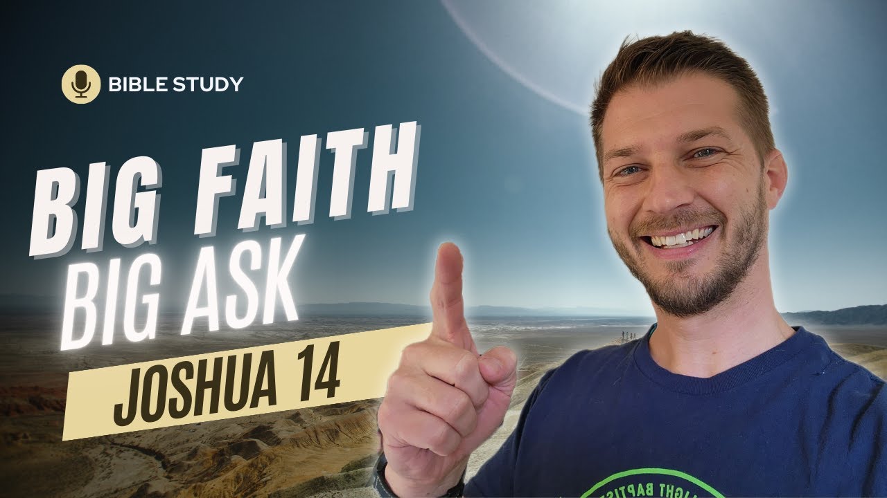Joshua 14: Caleb's Courageous Faith - Claiming Our Promised Inheritance