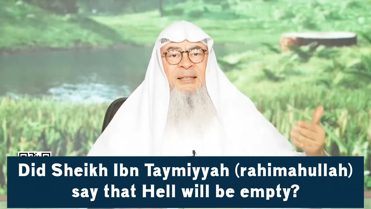 Did Sheikh Ibn Taymiyyah say that Hell will be empty one day? #islam #islamic assim al hakeem