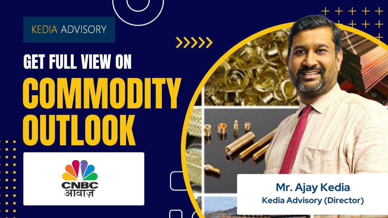 Commodity updates by Mr. Ajay Kedia on CNBC Awaaz as on Sep 22, 2022