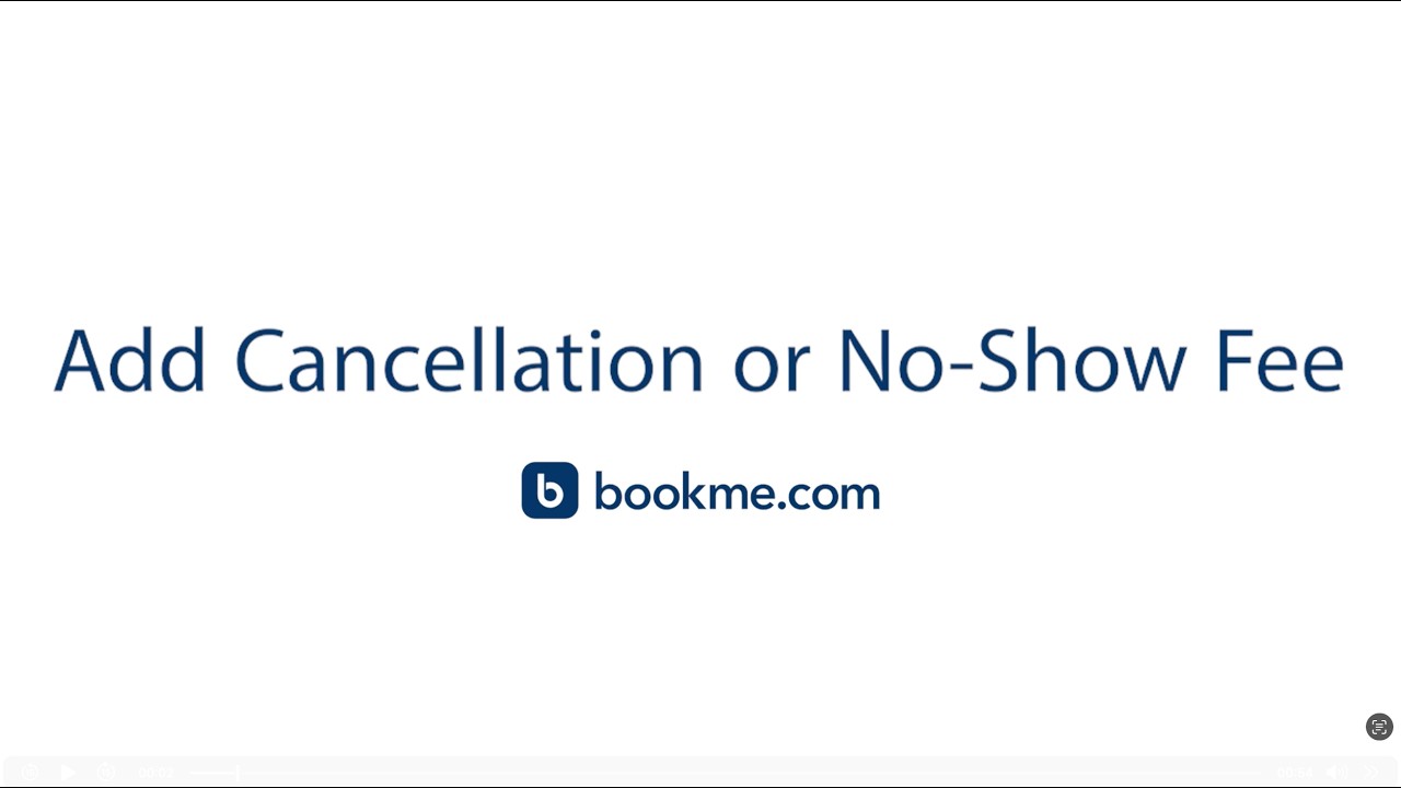 How to Add a Cancellation or No-Show Fee on Bookme (Step-by-Step Guide)