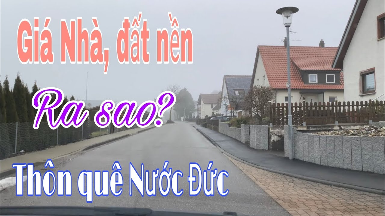 Mua căn nhà trong làng giá bao nhiêu? Giá đất nền khu dân cư | thôn quê nước Đức | cuộc sống ở Đức