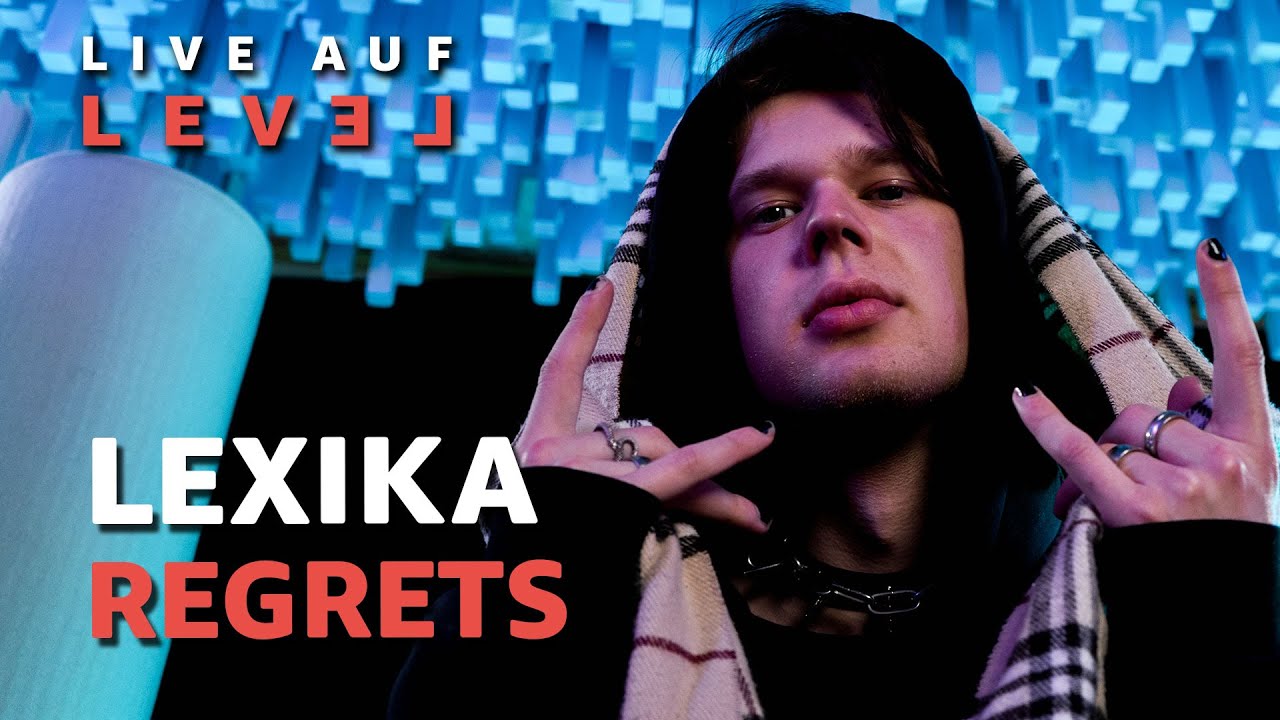 LEXIKA - Regrets (Live Auf Level) | 16BARS