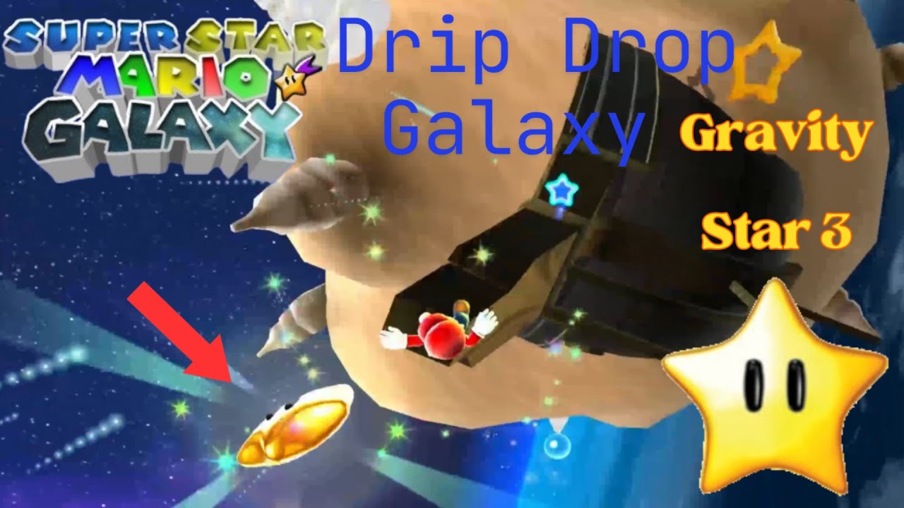 [Superstar Mario Galaxy 1.7] Drip Drop Galaxy - Gravity Star 3