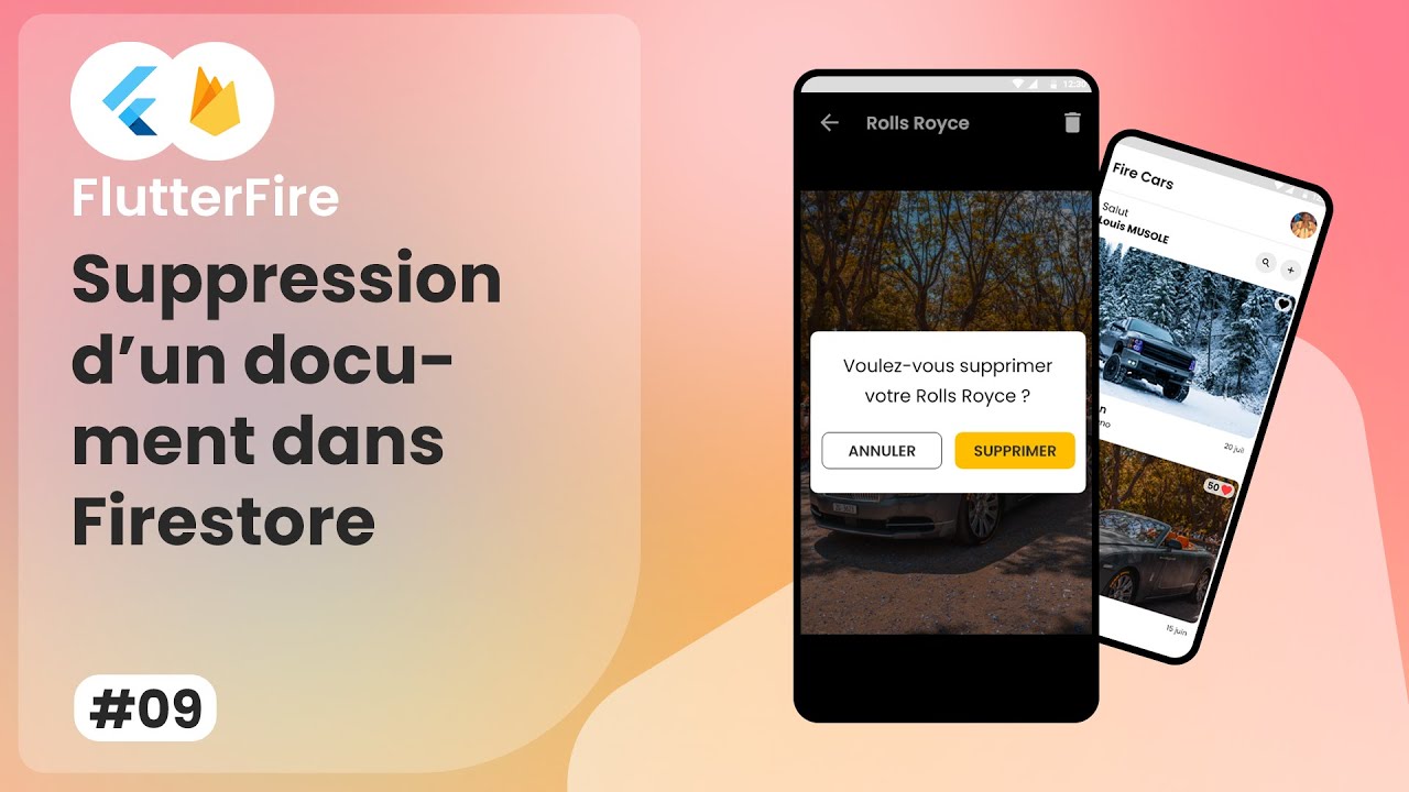 Flutter & Firebase #9 Suppression d'un document dans Cloud Firestore | FireCars | Tutorial fran&ccedil;ais