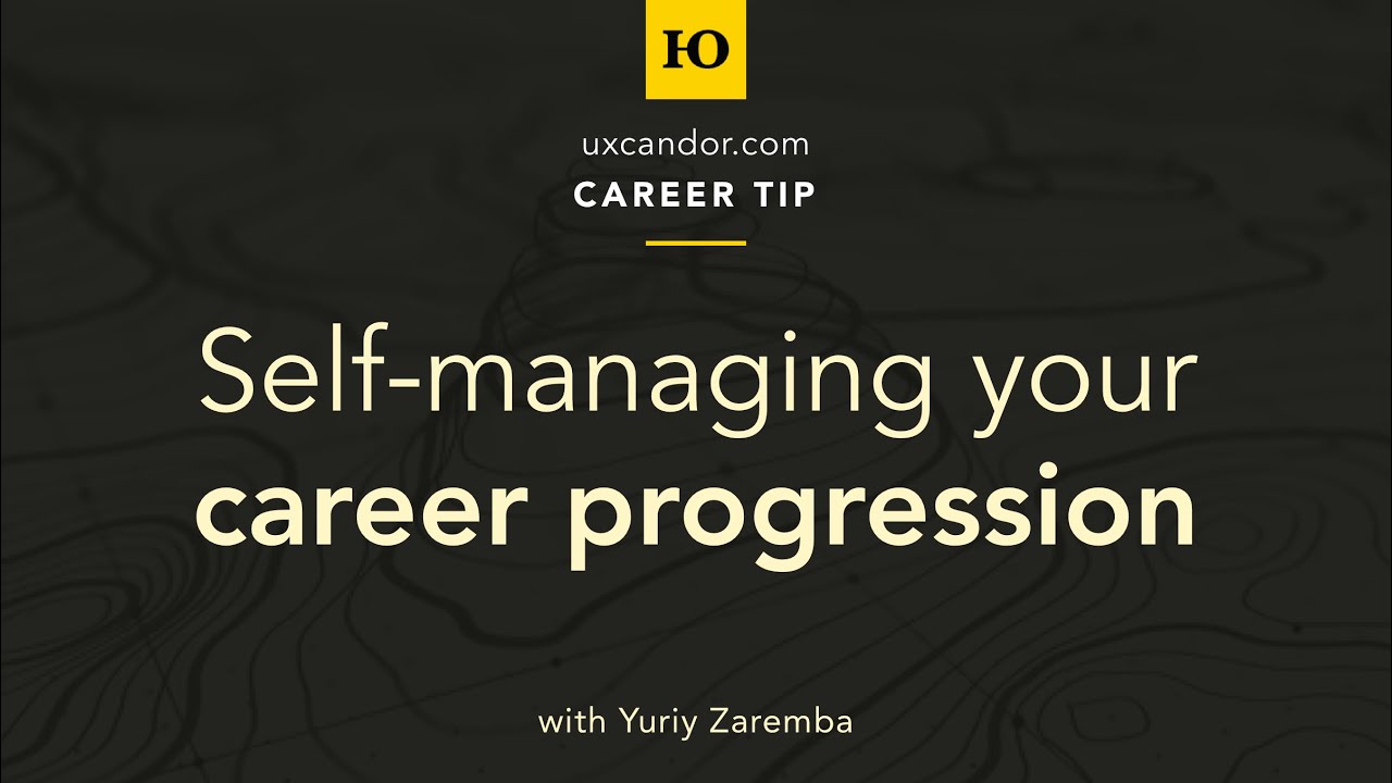 Self-managing your UX career progression