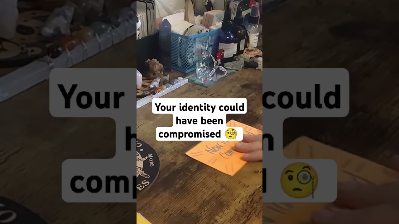 Your identity could have been compromised 🧐 #youtube #tarot #shorts #viral