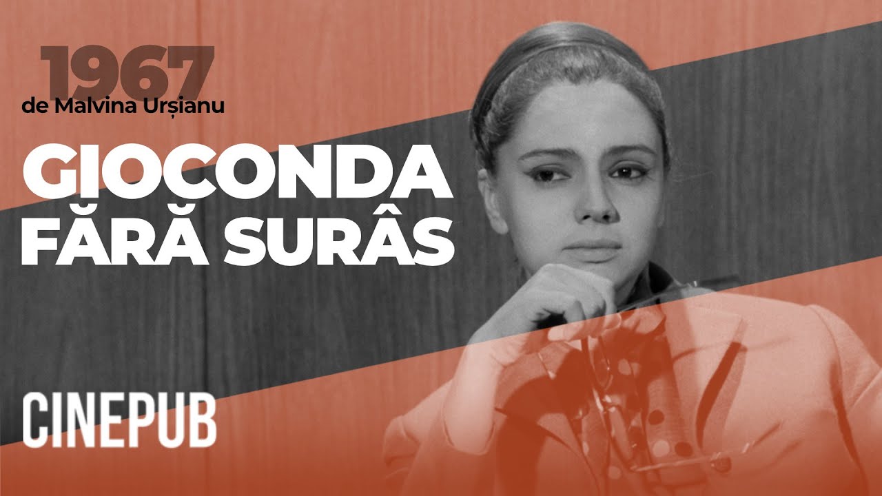 GIOCONDA FĂRĂ SURÂS (1967) de Malvina Urşianu - film dramă online pe CINEPUB