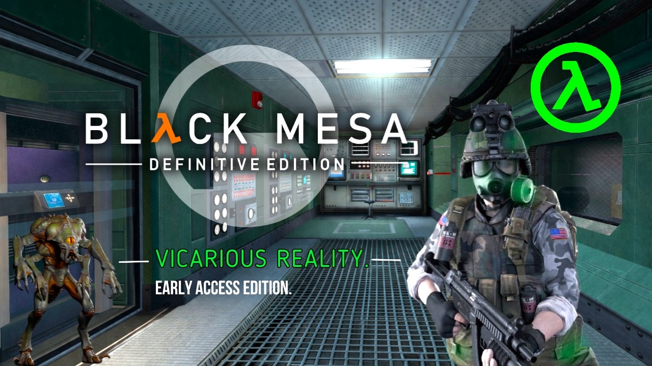 Black Mesa - Vicarious Reality.