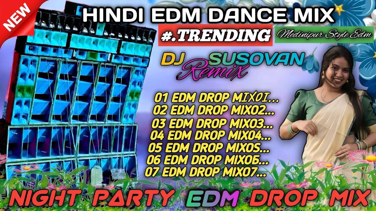Hindi Edm Drop Mix 2026- DJ SIDAY REMIX ✨ dj bm remix night Party Edm Dance Mix✨DJ Susovan Remix