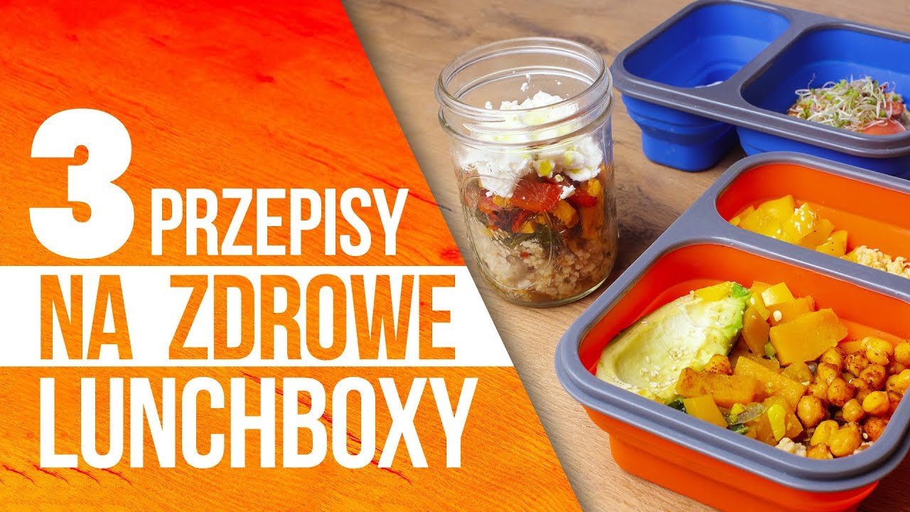 3 przepisy na zdrowe lunchboxy do pracy, szkoły | Codziennie Fit