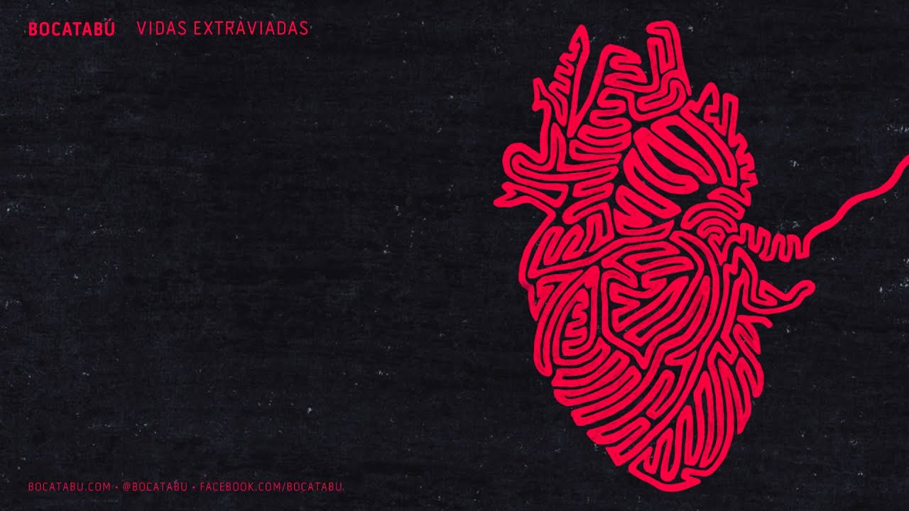 Bocatab&uacute; - Vidas Extraviadas (Audio Oficial)