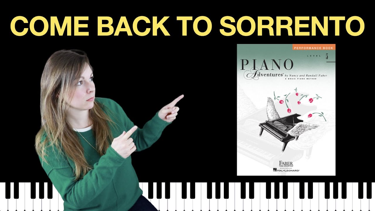 Come Back to Sorrento (Piano Adventures Level 5 Performance Book)