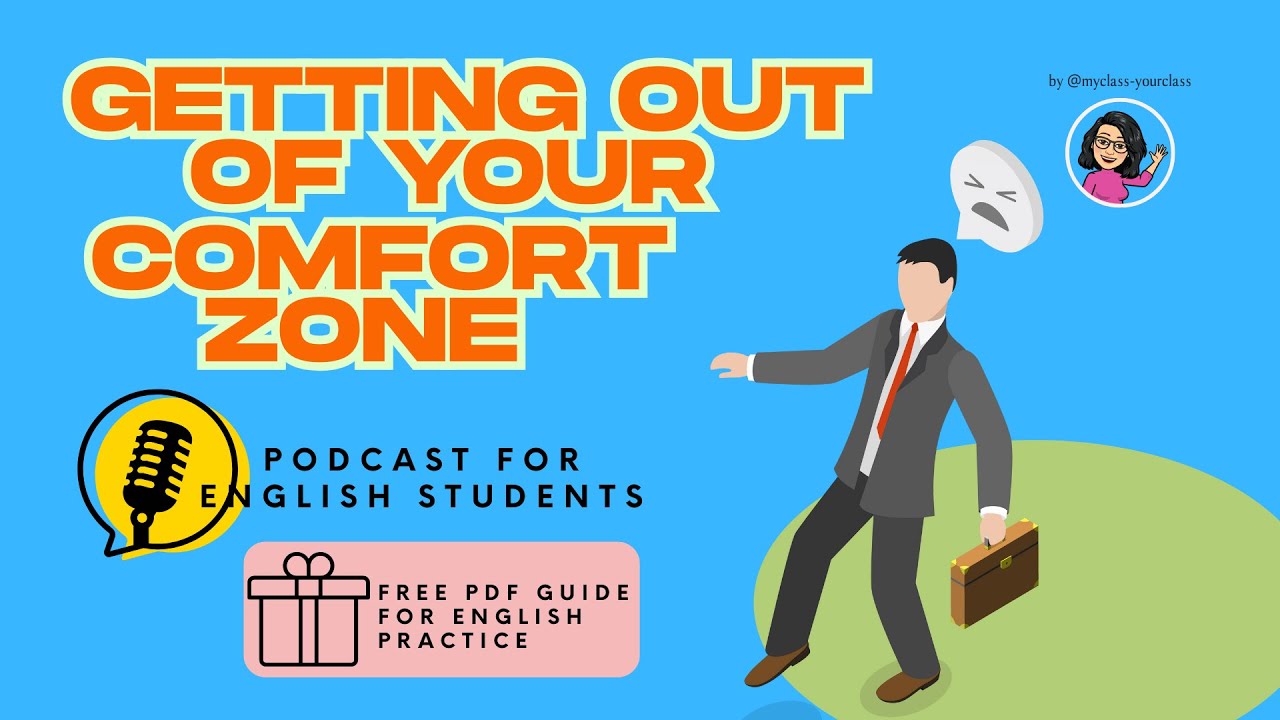 Getting out of your comfort zone | English Listening Practice with Free PDF