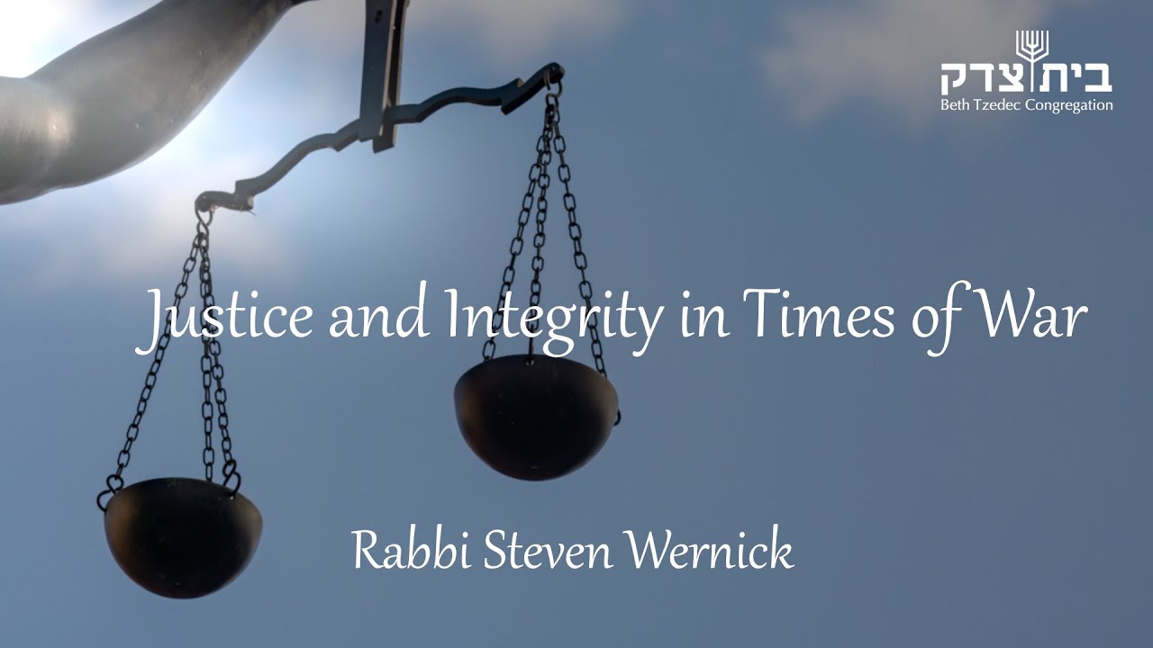 Justice and Integrity in Times of War