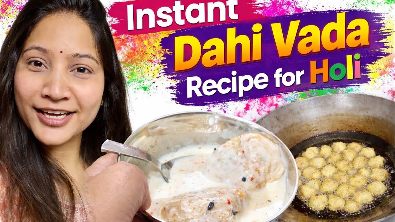 Holi Special Dahi Vada Recipe 💛 | Soft & Spongy Urad Dal Vada | Jeera Hing Tadka Dahi Vada😋