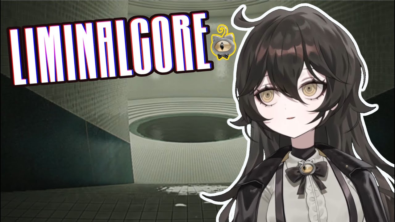 【Liminalcore】Backrooms Night Baybeeeeeee! Let's Check out Liminalcore!