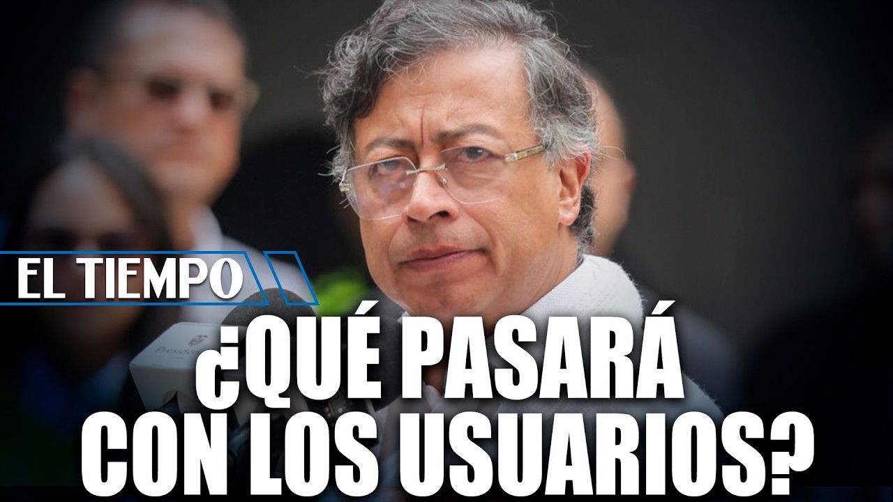 Petro ordena liquidar EPS en crisis: ¿Qué significa para más de 12 millones de colombianos?