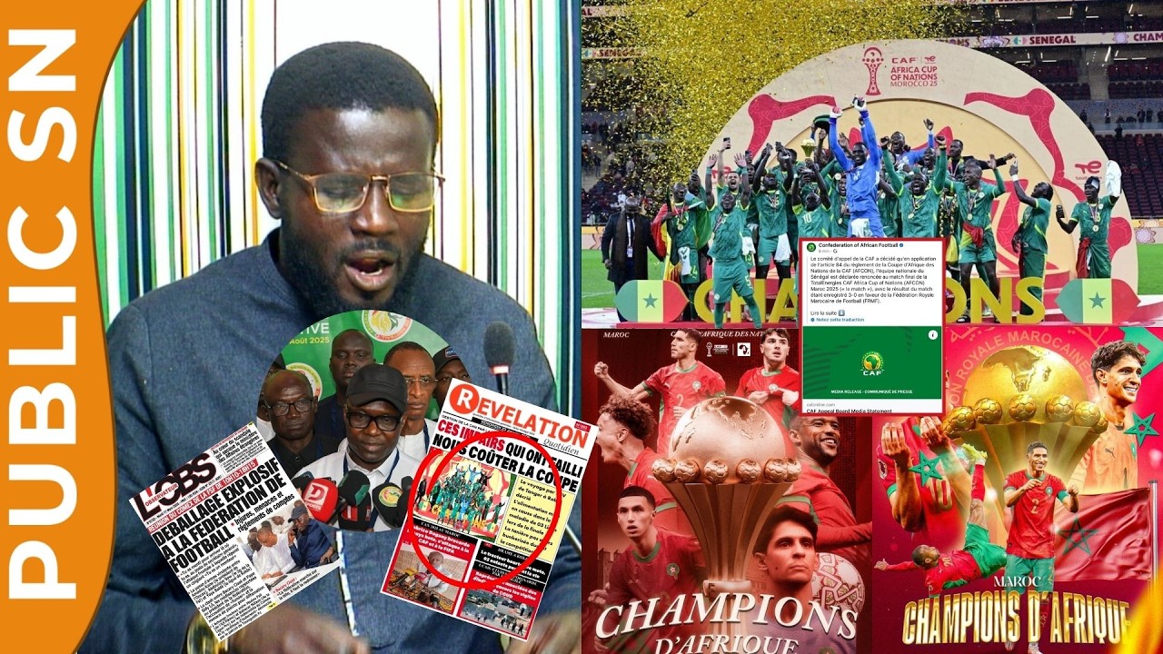 🔴 URGENT : Finale de la CAN contest&eacute;e, Tidiane Niang d&eacute;nonce la CAF et le Maroc...