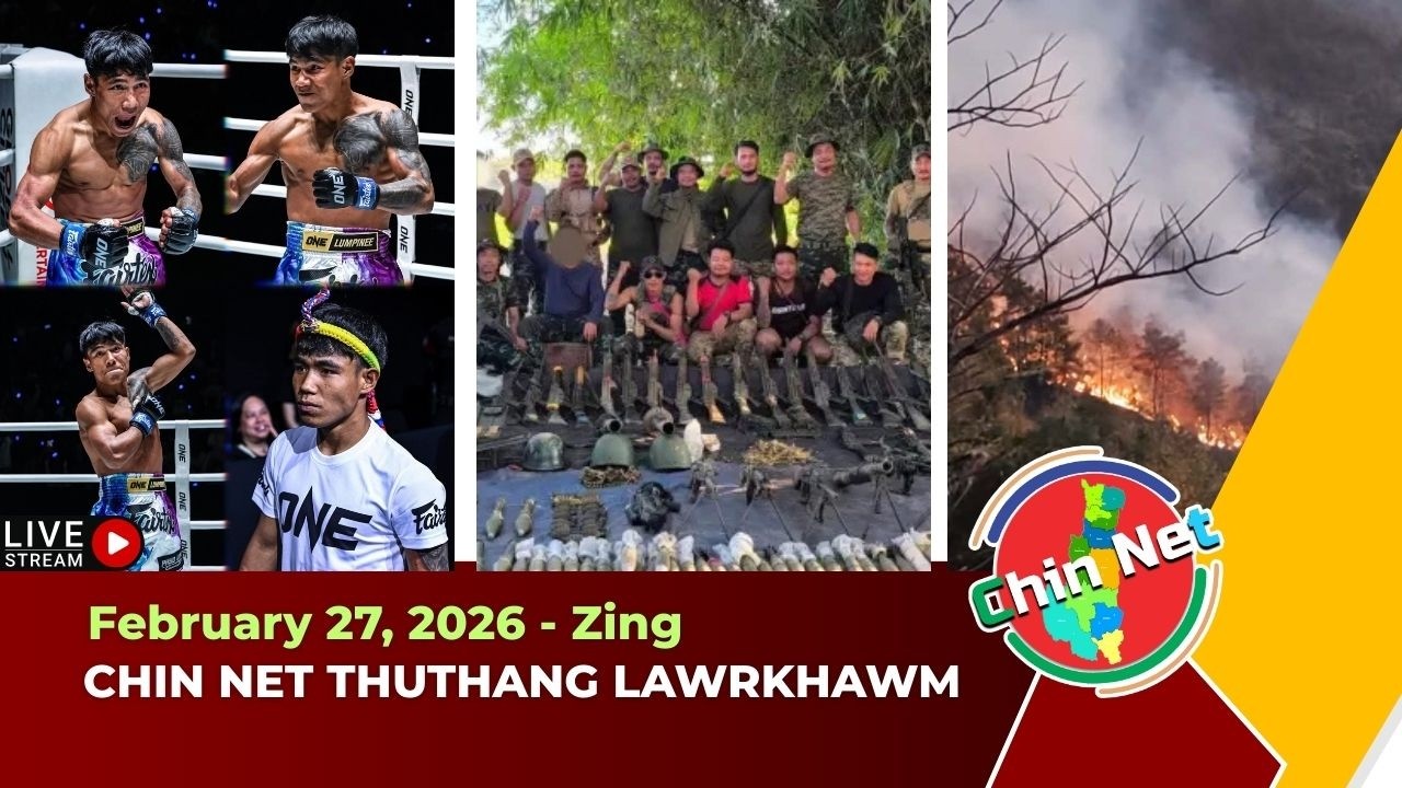 February 27 Zing - Chin Net Thuthang Lawrkhawm