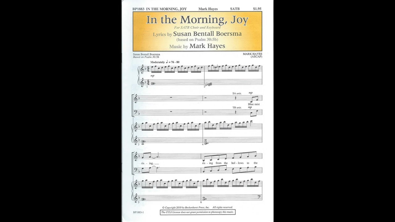 In the Morning, Joy - lyrics by Susan Boersma, music by Mark Hayes
