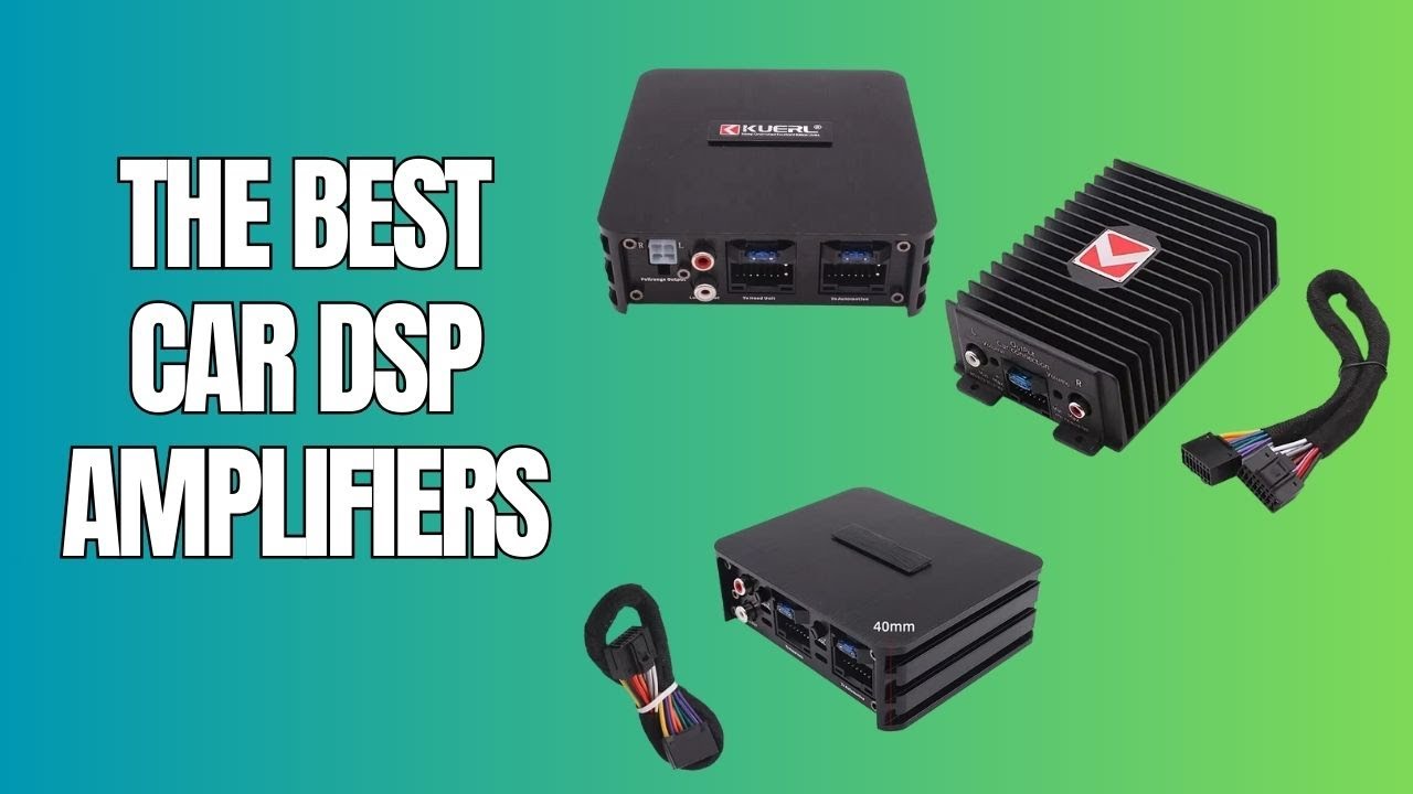 The Best Car DSP Amplifiers on AliExpress Upgrade Your Sound System!